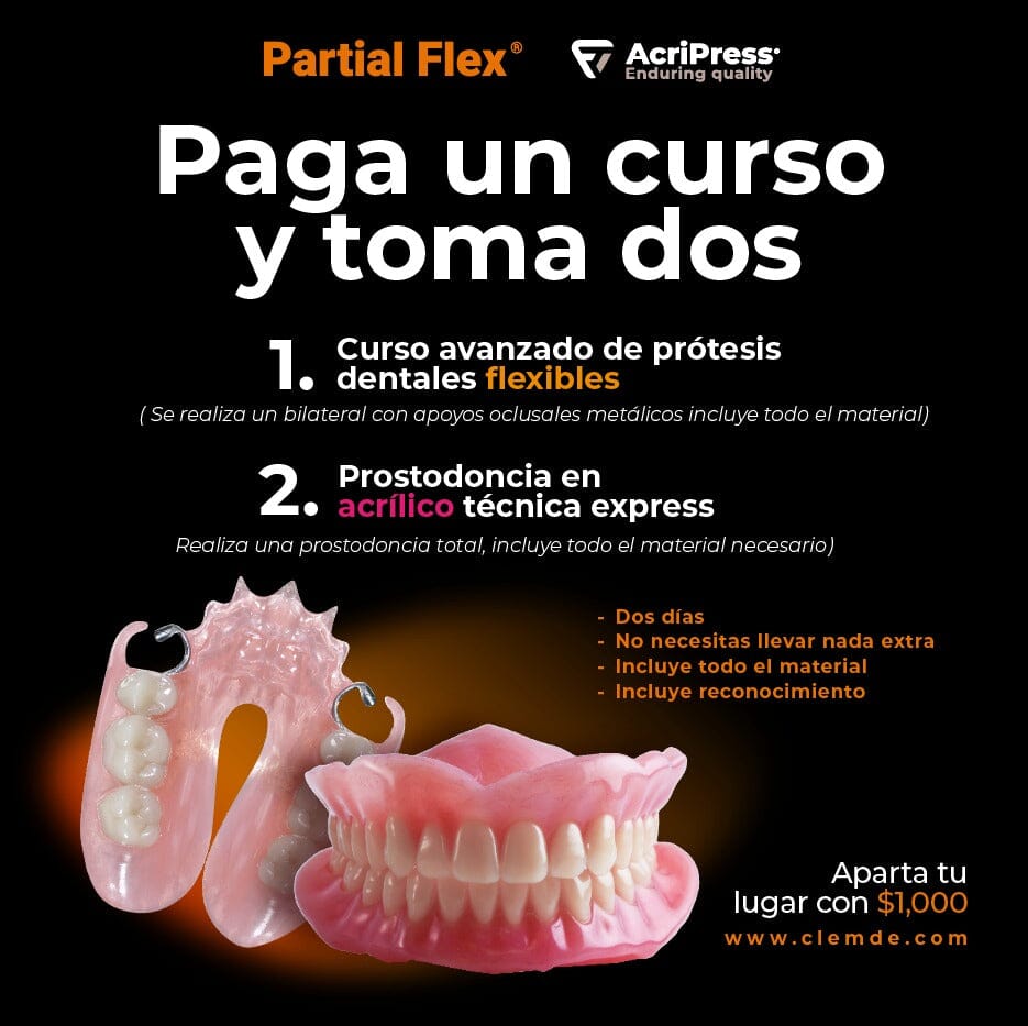 Curso de capacitación 2 en 1 prótesis flexibles Partial Flex® + Acrílico Acripress® CLEMDE Dental