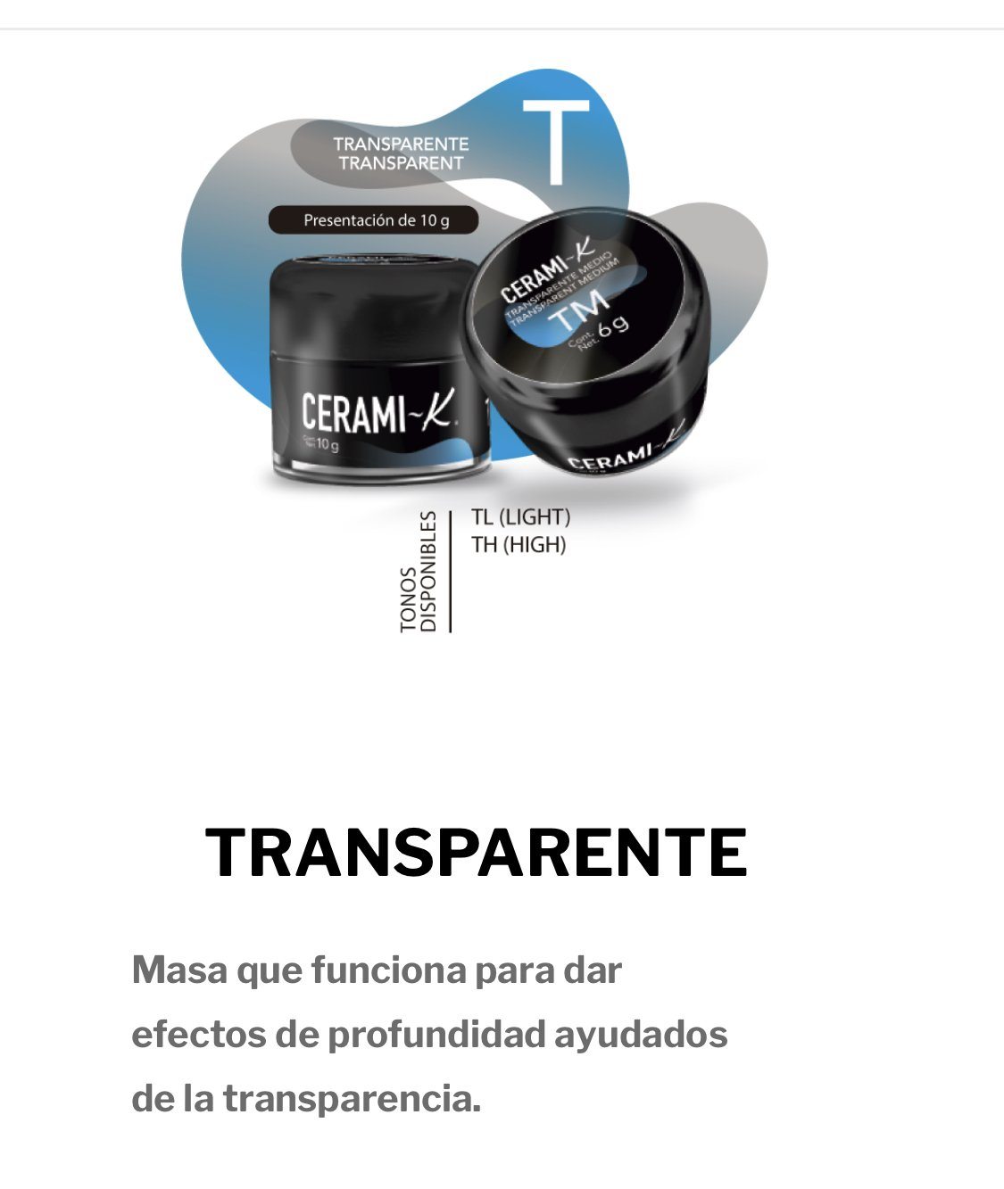 Ceramik - T - efectos - Transparentes tarro 6gr. CLEMDE Dental 